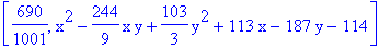 [690/1001, x^2-244/9*x*y+103/3*y^2+113*x-187*y-114]